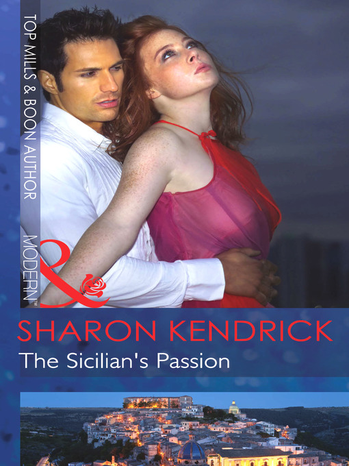 Title details for The Sicilian's Passion by Sharon Kendrick - Available